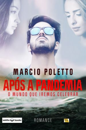 <b>Após a Pandemia</b> - Marcio Poletto (Ficcao)