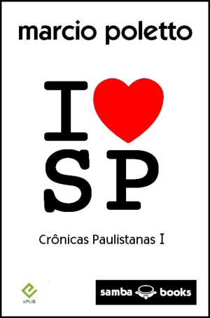 <b>I Love SP</b> - Marcio Poletto (Ficcao)
