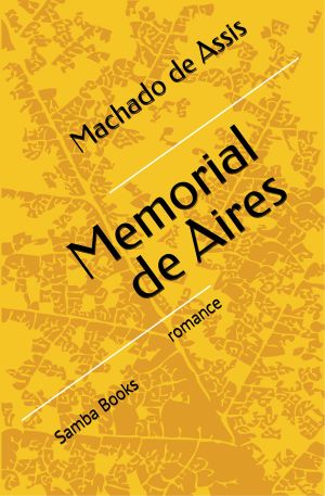 <b>Memorial de Aires</b> - Machado de Assis (Classicos)