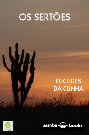 <b>Os Sertões</b> - Euclydes da Cunha (Classicos)